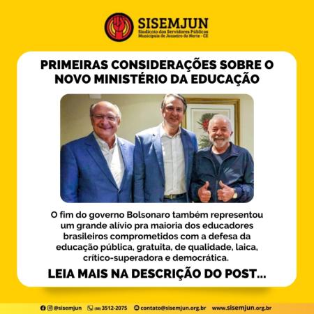 Primeiras Considerações sobre o Novo Ministério da Educação